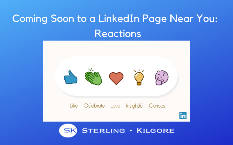 Coming Soon to a LinkedIn Page Near You – Reactions